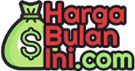 Harga Terbaru Bulan Ini – HargaBulanIni.com